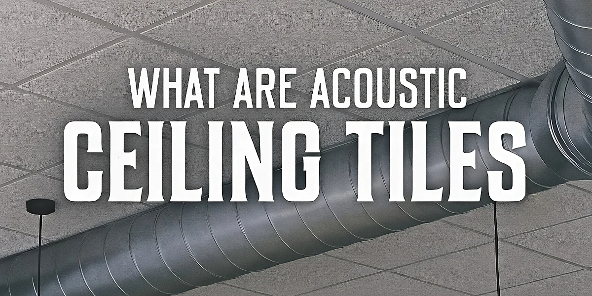 What are Acoustic Ceiling Tiles ACT