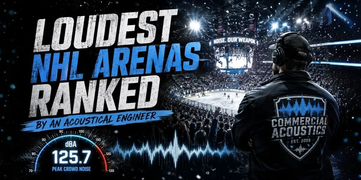 Loudest NHL arenas ranked by an acoustical engineer, blog post featured image.